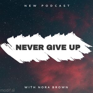 Never Give Up Podcast Cover Template